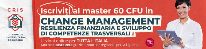 Master in Change Management, Resilienza Finanziaria e sviluppo di Competenze Trasversali Master in Change Management, Resilienza Finanziaria e sviluppo di Competenze Trasversali